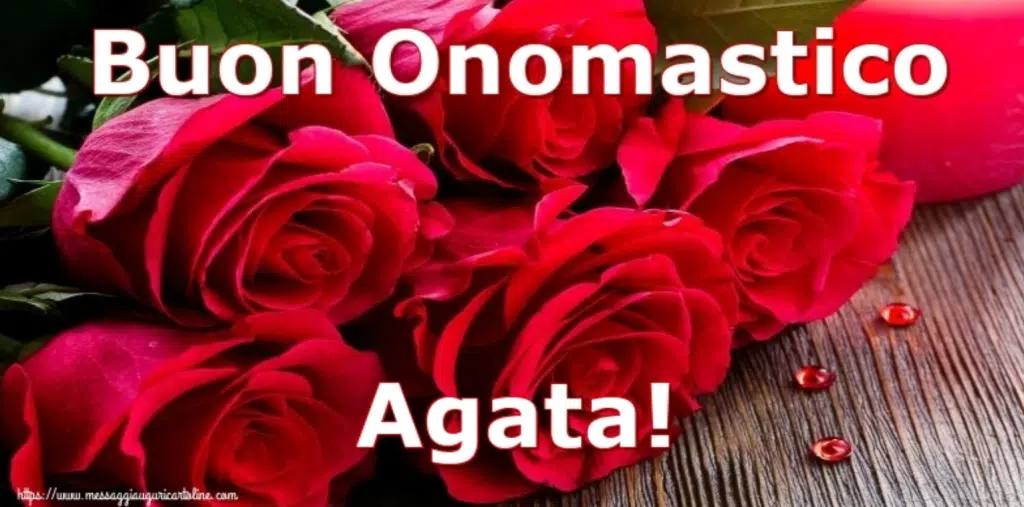Buon onomastico Agata