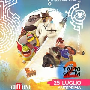giffoni anteprima troppo cattivi 2