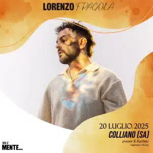 lorenzo fragola concerto colliano 20 luglio