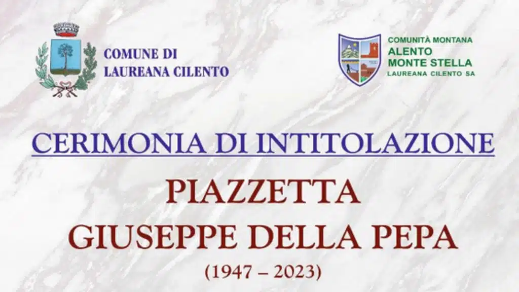 laureana cilento piazzetta intitolata giuseppe pepa