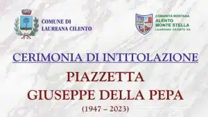 laureana cilento piazzetta intitolata giuseppe pepa