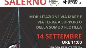 Salerno partecipa alla Global Sumud Flotilla: domenica presidio alla spiaggia di Santa Teresa