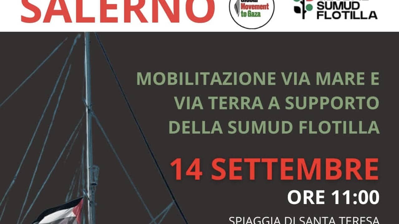 Salerno partecipa alla Global Sumud Flotilla: domenica presidio alla spiaggia di Santa Teresa