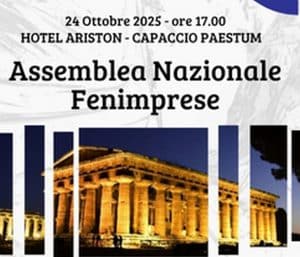 Assemblea Nazionale FenImprese 2025 a Capaccio Paestum