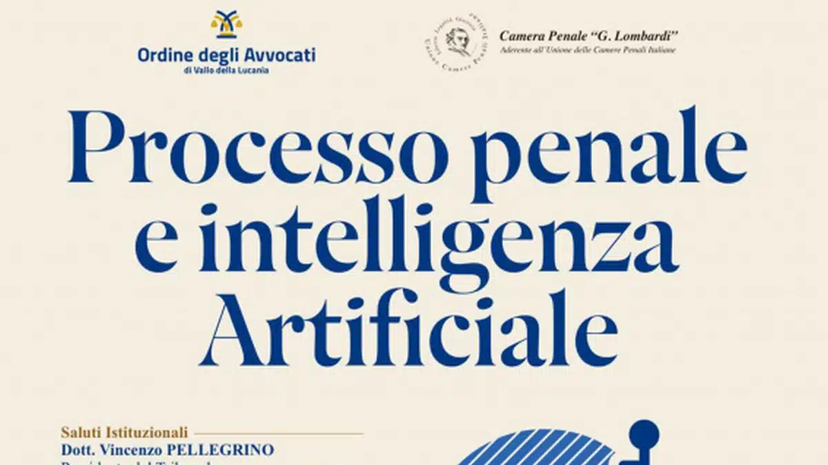 vallo lucania convegno processo penale intelligenza artificiale