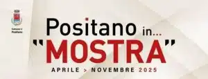 Positano in Mostra 2025