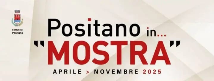 Positano in Mostra 2025