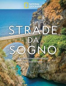 furore national Geographic Strade Sogno